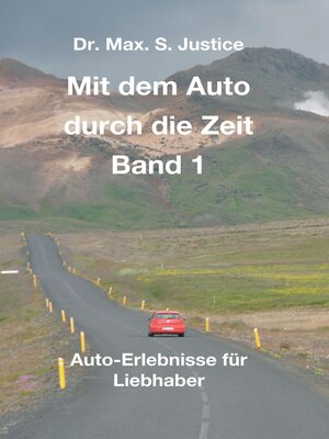 cover image of Mit dem Auto durch die Zeit Band 1